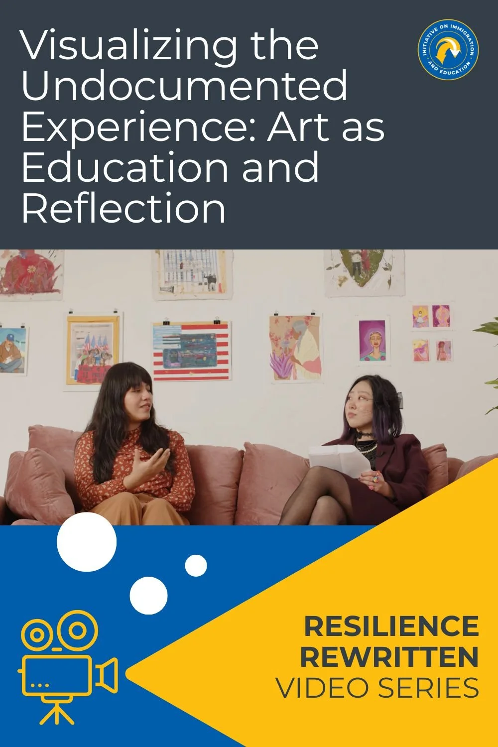 Visualizing the Undocumented Experience: Art as Education and Reflection Video