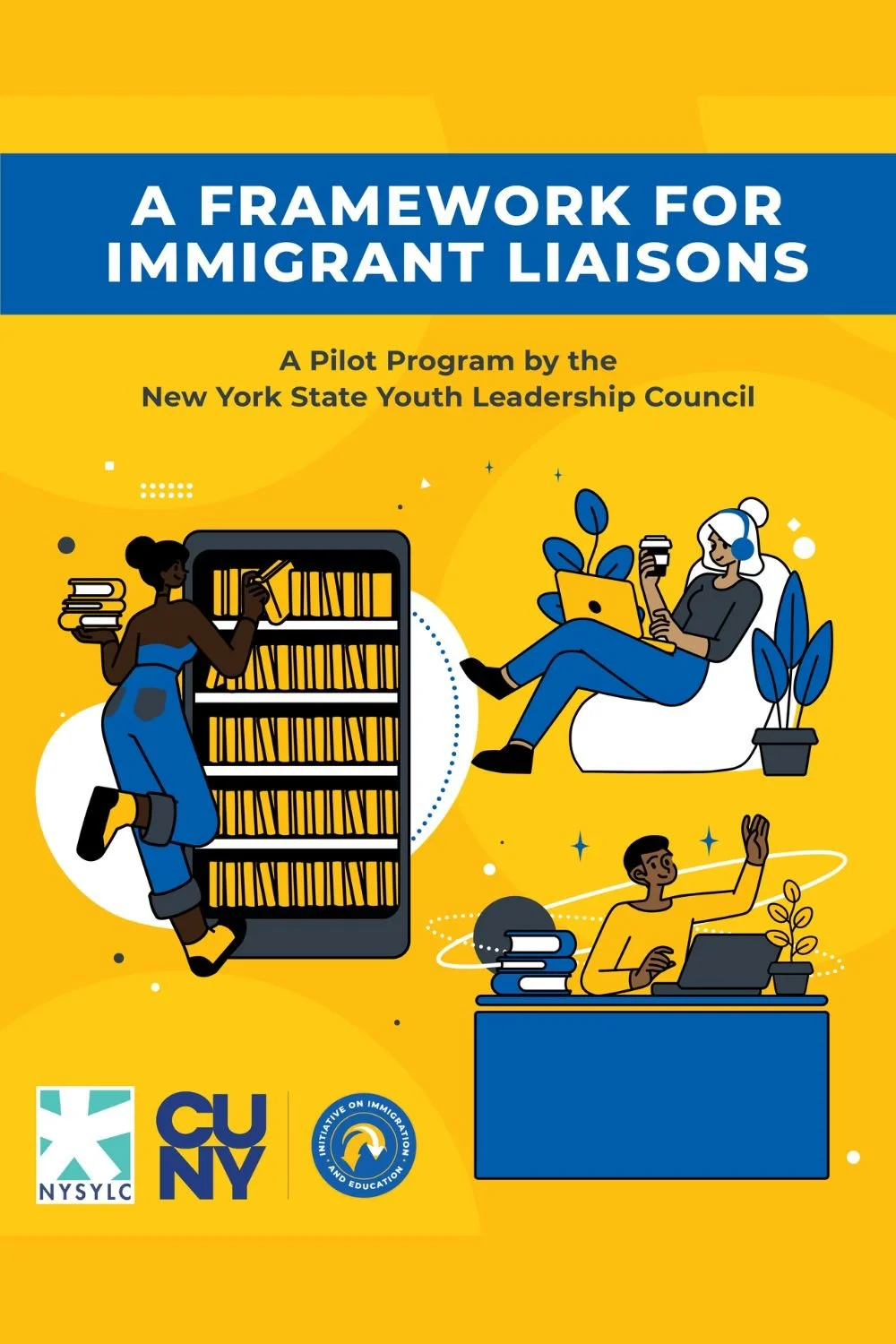 A Framework for Immigrant Liaisons