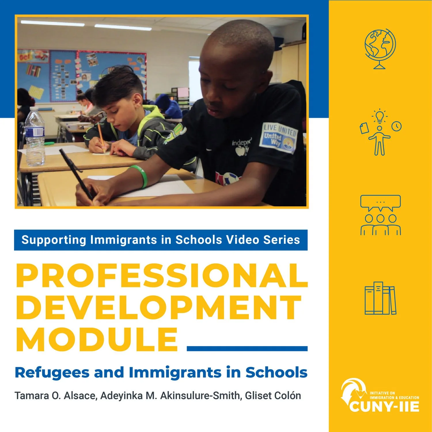 Module School Work Refugees and Immigrants in Schools Module — CUNY-IIE