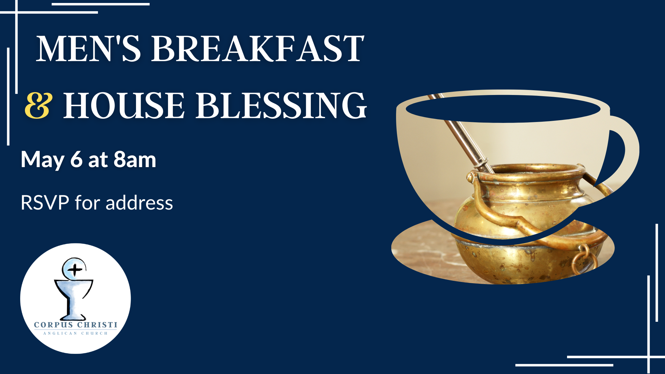 Men's Breakfast and House Blessing