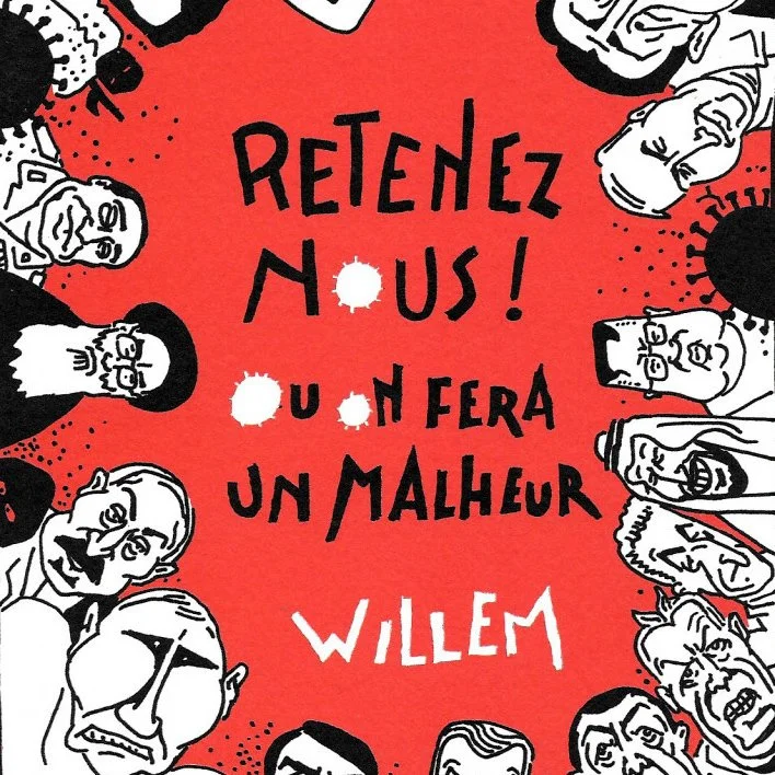 Rencontre-dédicace avec Willem - Retenez nous ou on fera un malheur