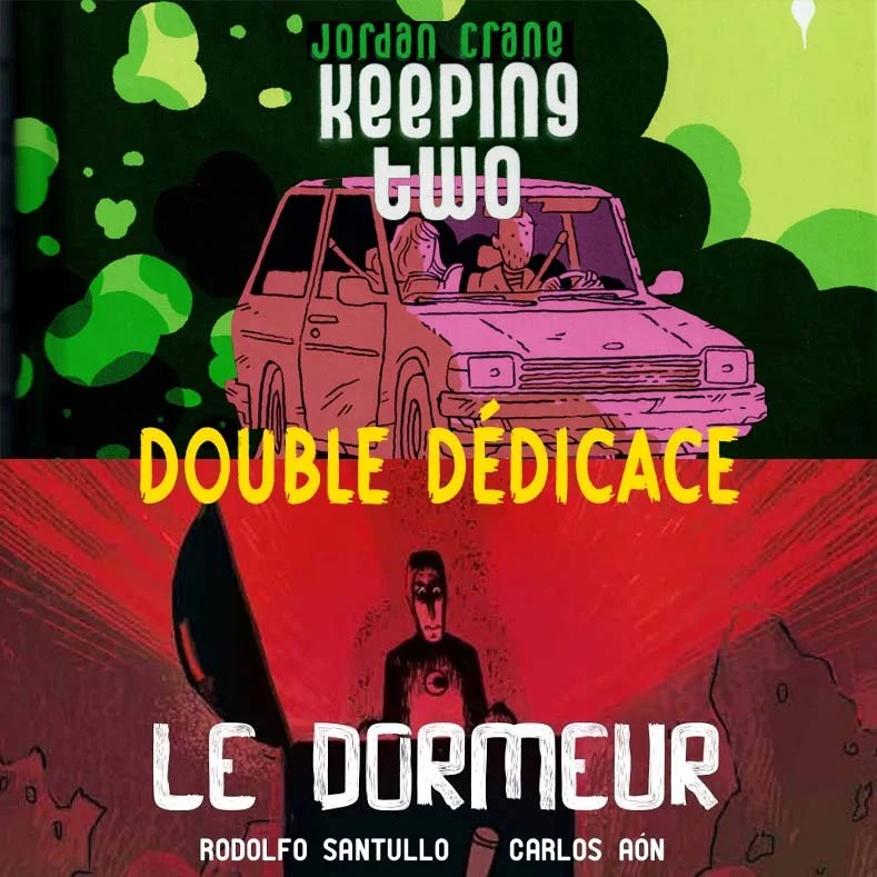 Double dédicace Le Dormeur / Keeping Two 