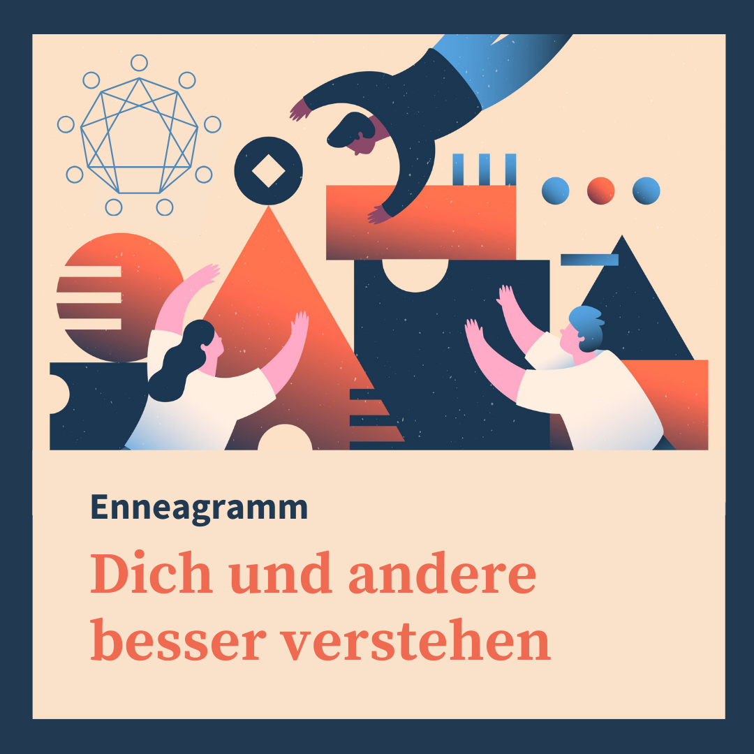 Enneagramm: Dich und andere besser verstehen – Live Kurs (via Zoom)