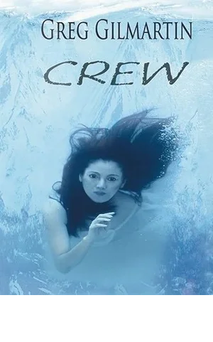 Crew by Greg Gilmartin