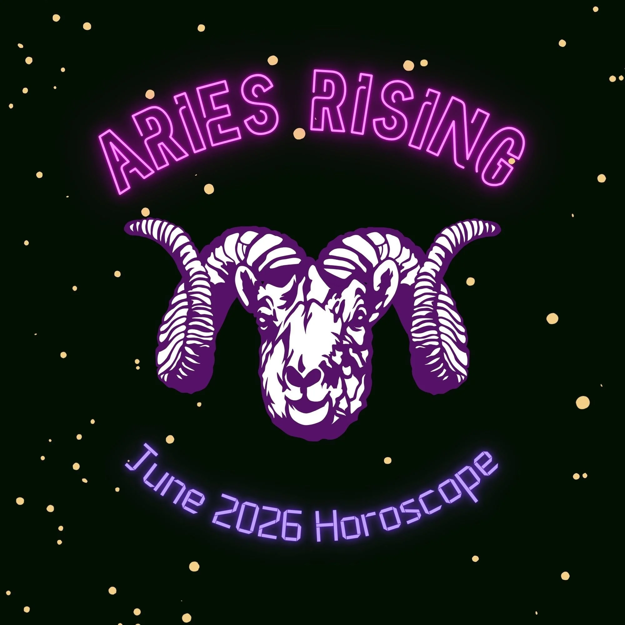 Aries Rising - June 2026 Horoscope 