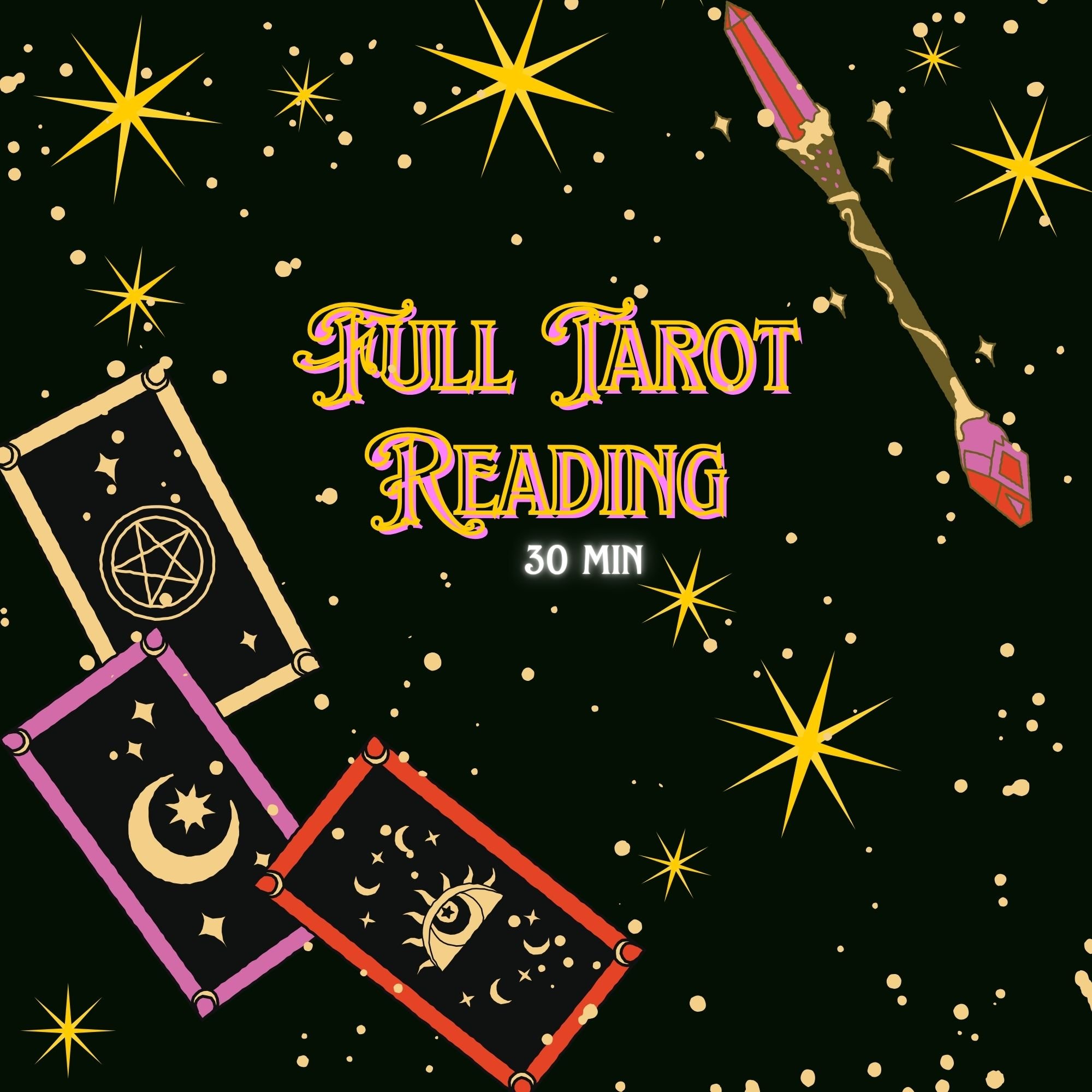 Full Tarot Reading ~ 30 min