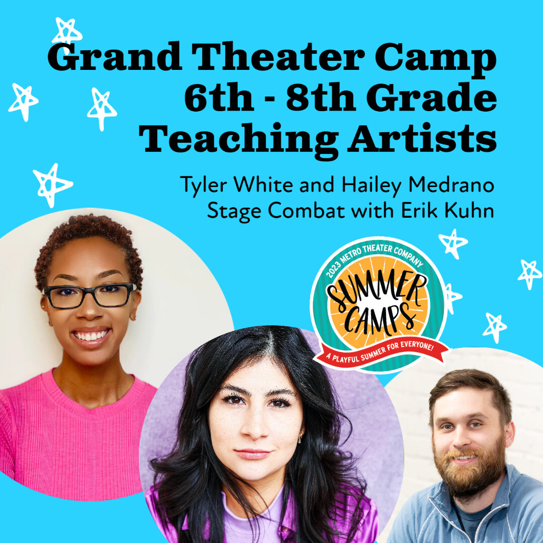 ⭐ Say hello to the amazing Tyler White, Hailey Medrano, and Erik Kuhn who will be teaching artists for Metro Theater Company's Grand Theater Camp: 6th-8th Grade! Registration link in bio or metroplays.org/grand-theater-camp

⭐ Intro to Acting
Mon-Fri