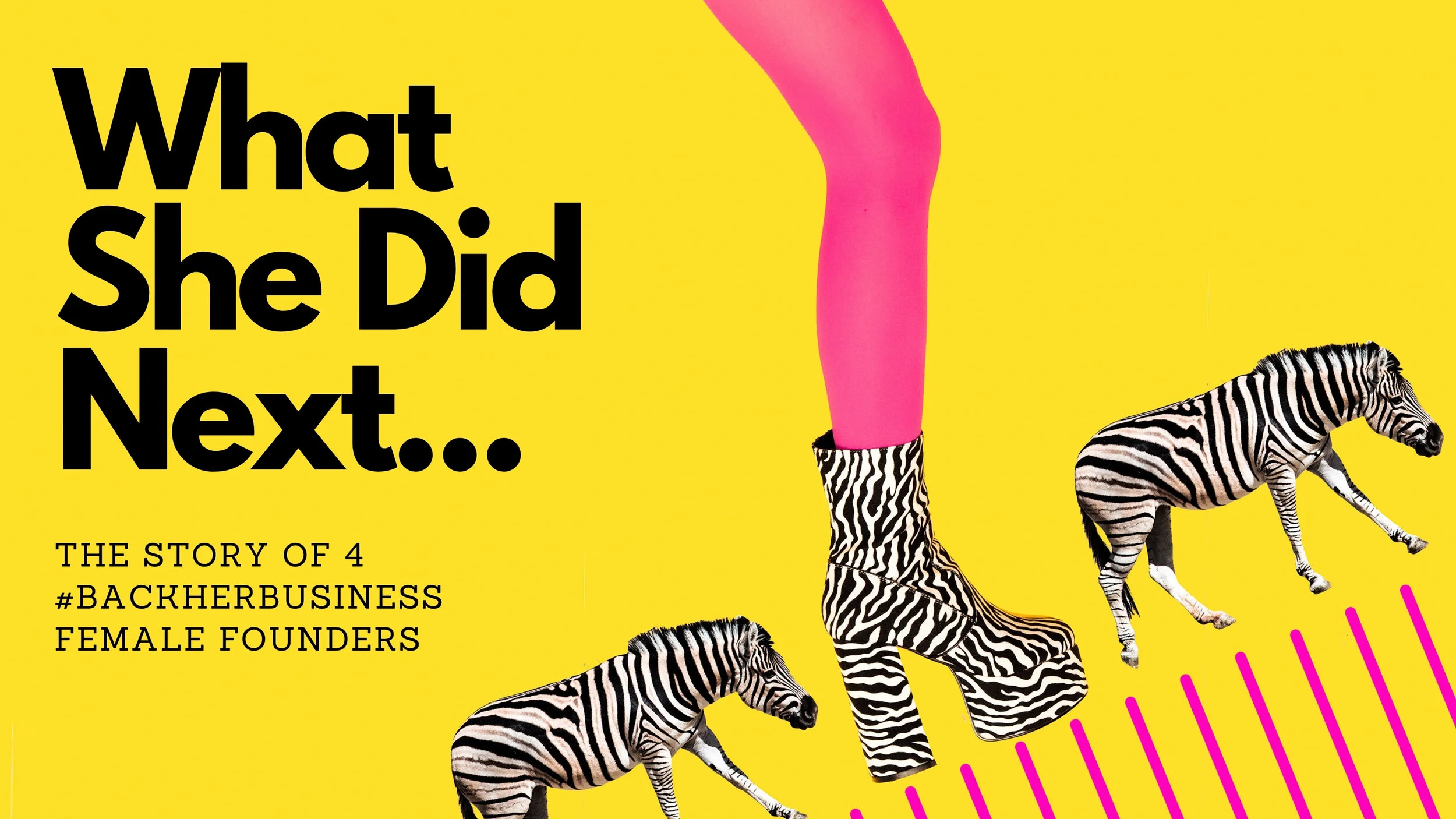 What She Did Next - The story of the 2020 #BackherBusiness Bosses