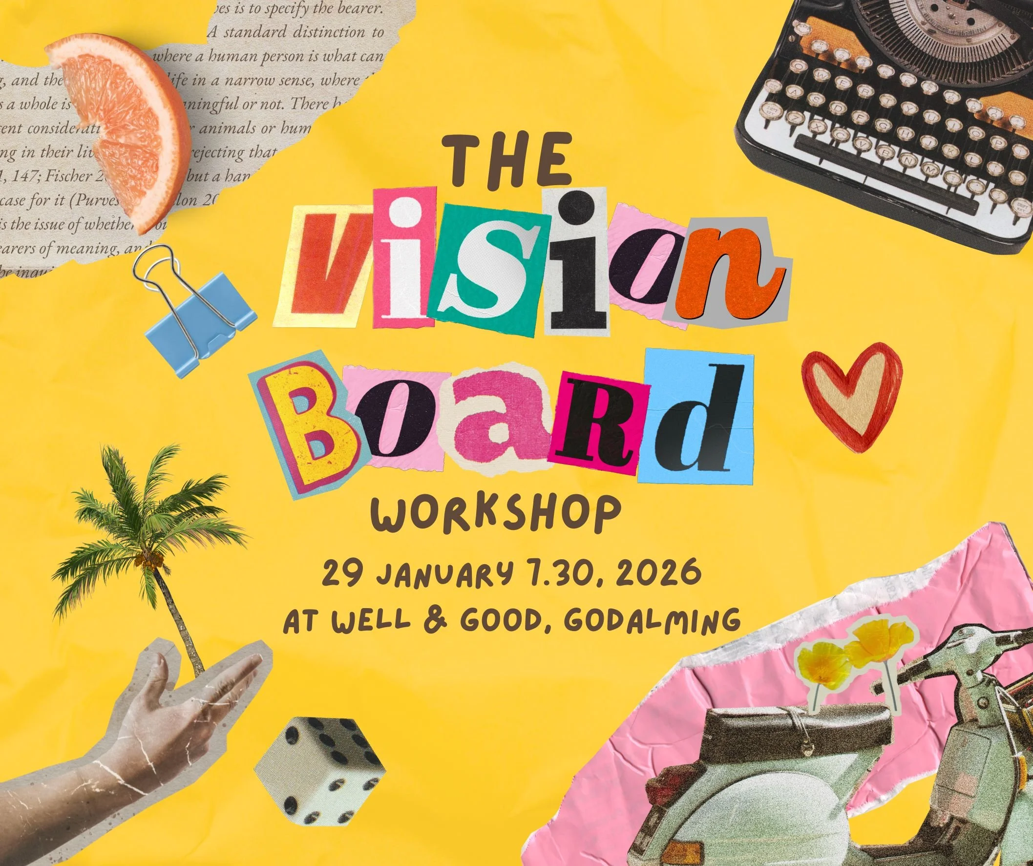 Vision Board Workshop at Well &amp; Good, Godalming