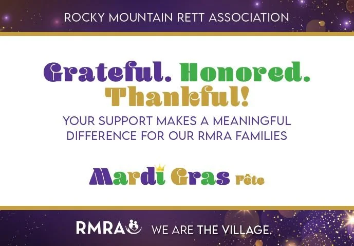 RMRA's 8th Annual Mardi Gras F&eacute;te was a smashing success!!
💜💛💚
We welcomed over 150 guests and raised over $90,000 to support the Rett Clinic at Children's Hospital Colorado. This wouldn't be possible without all of you - we are so grateful