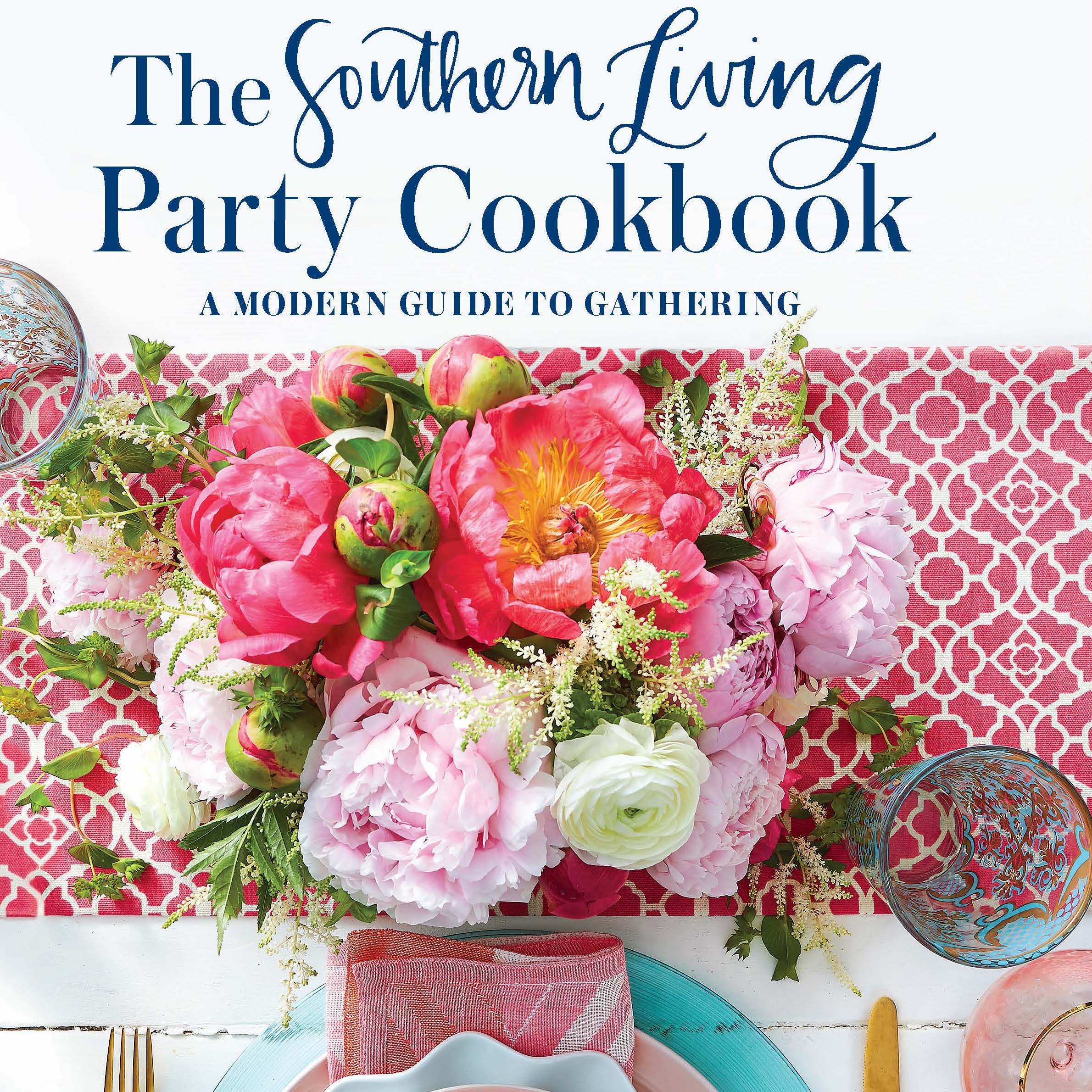 The Southern Living Party Cookbook