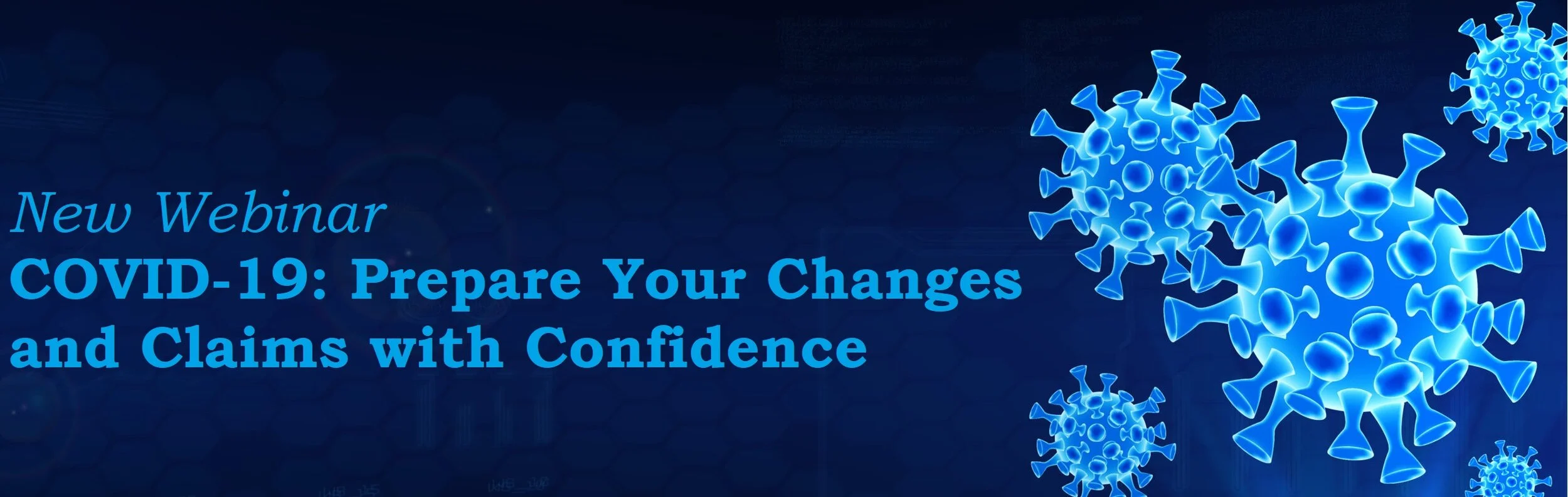 WEBINAR: COVID-19: Prepare Your Changes and Claims with Confidence