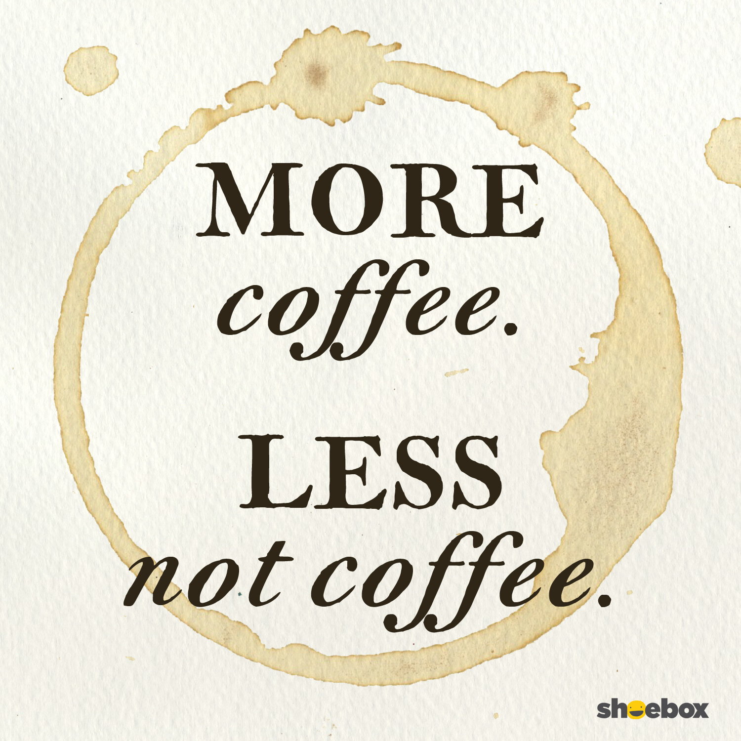Coffeequotes-more-coffee(brianG).jpg