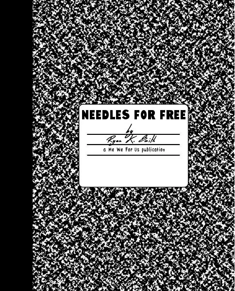Needles For Free x Ryan K. Smith [FREE DIGITAL DOWNLOAD]