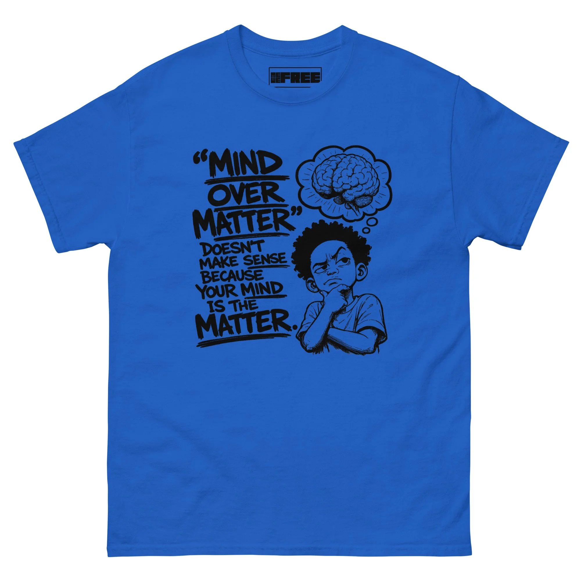 Mind Over Matter Tee (blue).jpg