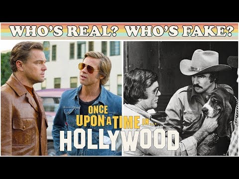 Explaining Who's Real and Who's Fake in 'Once Upon a Time ... in Hollywood'