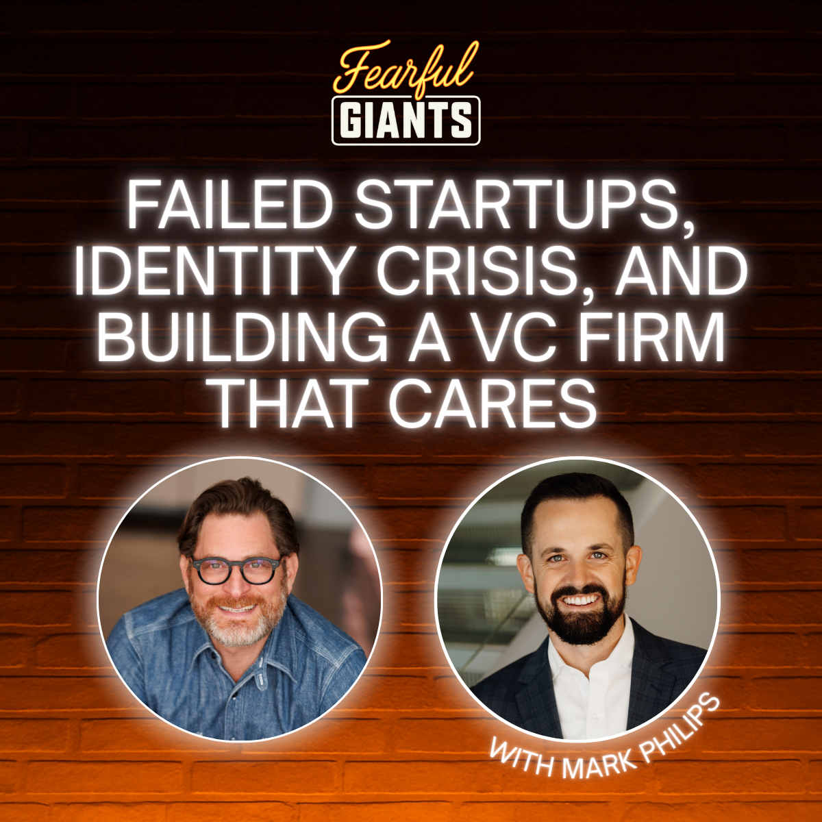 A Failed Startup, An Identity Crisis, and a VC Company That Cares with Mark Phillips