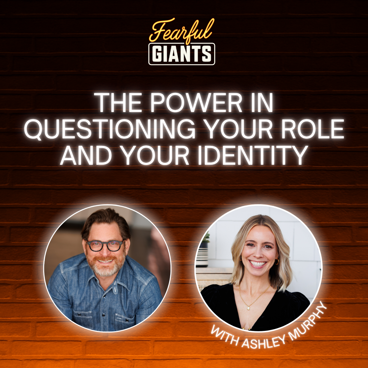 The Power in Questioning Your Role and Your Identity with Ashley Murphy