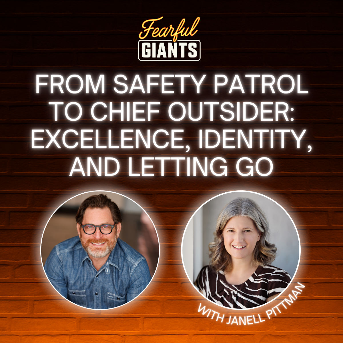 From Safety Patrol to Chief Outsider: Excellence, Identity, and Letting Go with Janell Pittman