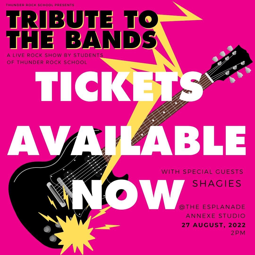 It's been 2 years since our last student concert.. and we've missed this very much! ⚡️⚡️⚡️

We are excited to announce that tickets for Tribute To The Bands concert w/ @shagiesspore on 27th Aug at @esplanadesingapore Annexe Studio are now available! 