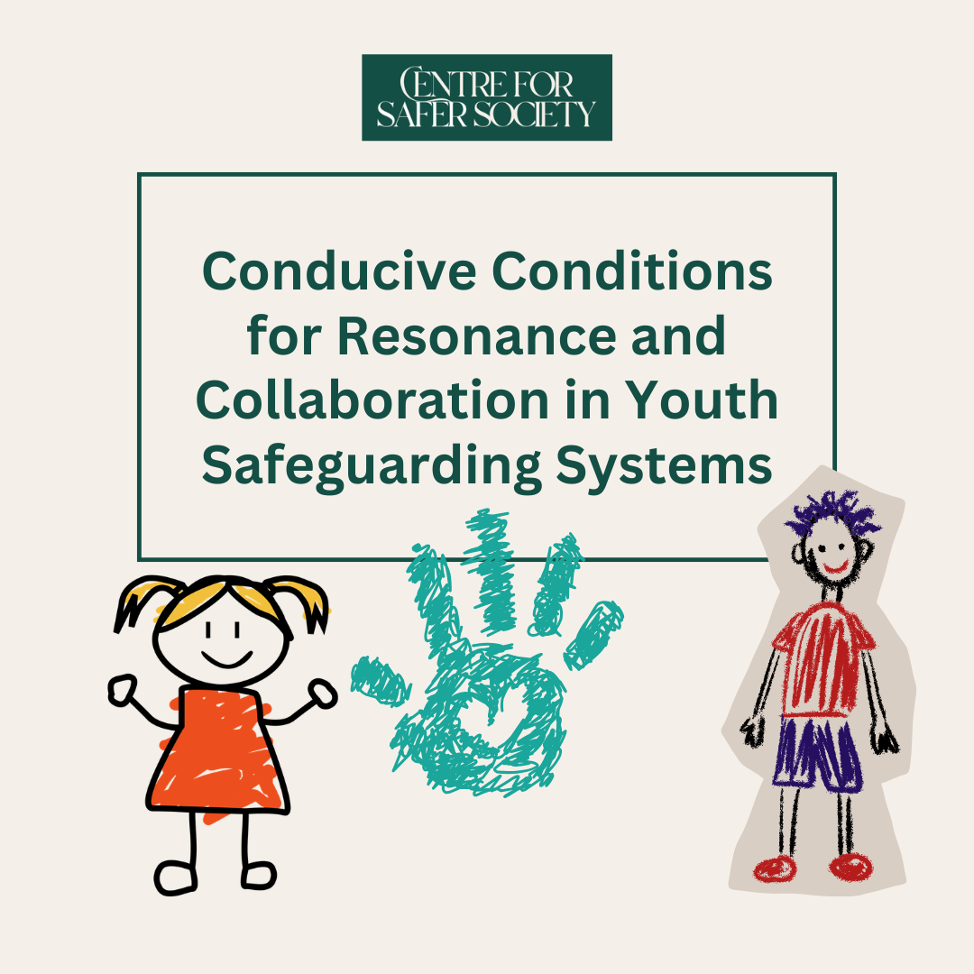 Conducive Conditions for Resonance and Collaboration in Youth Safeguarding Systems