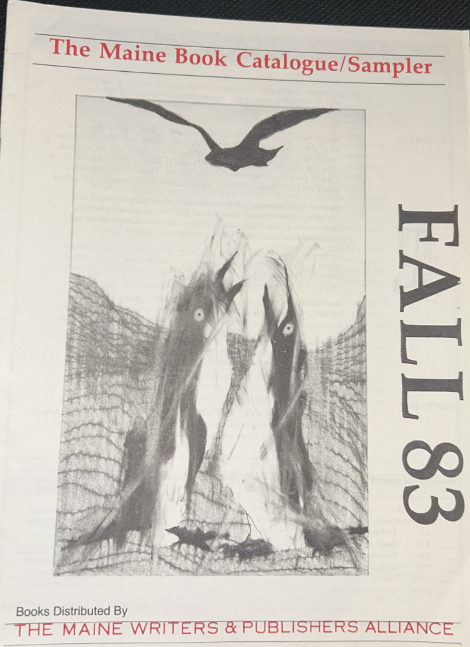 The Maine Book Catalogue/Sampler FALL 83