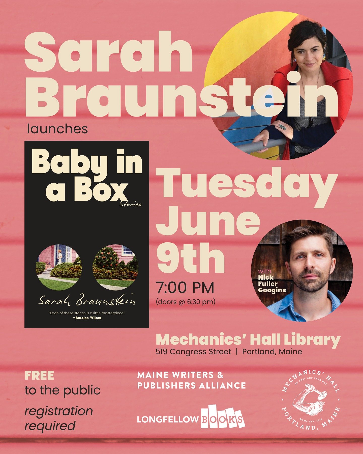 Mark your calendars for Tuesday, June 9th! We're teaming up with @maine.mechanics and @longfellowbooks to celebrate Sarah Braunstein's dazzling new story collection BABY IN A BOX with Nick Fuller Googins. Come on out for some fabulous fiction.