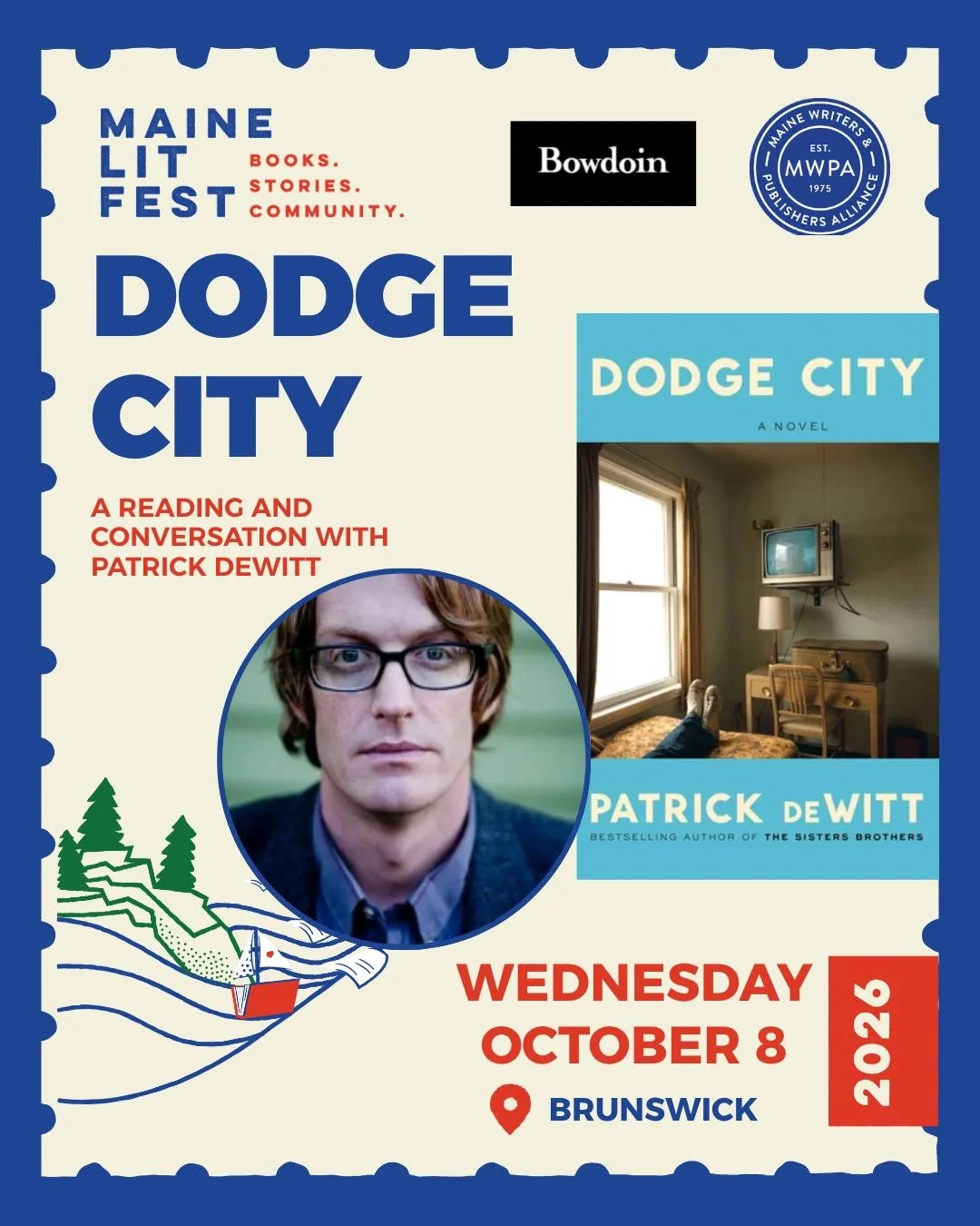 Please join us for a reading from and discussion of Dodge City by Patrick deWitt on October 8th at Bowdoin! 

Patrick deWitt is the author of the novels French Exit (a national bestseller), The Sisters Brothers (a New York Times bestseller short-list