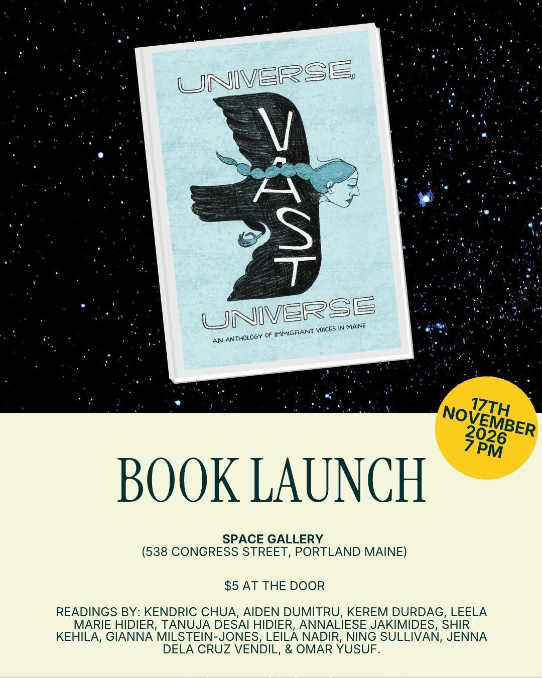 Join us November 17th at @space538 as we celebrate the launch of Universe, Vast Universe: An Anthology of Immigrant Voices in Maine edited by @maine.oddsandends. The night will feature readings, food, community, and copies of the anthology for sale. 