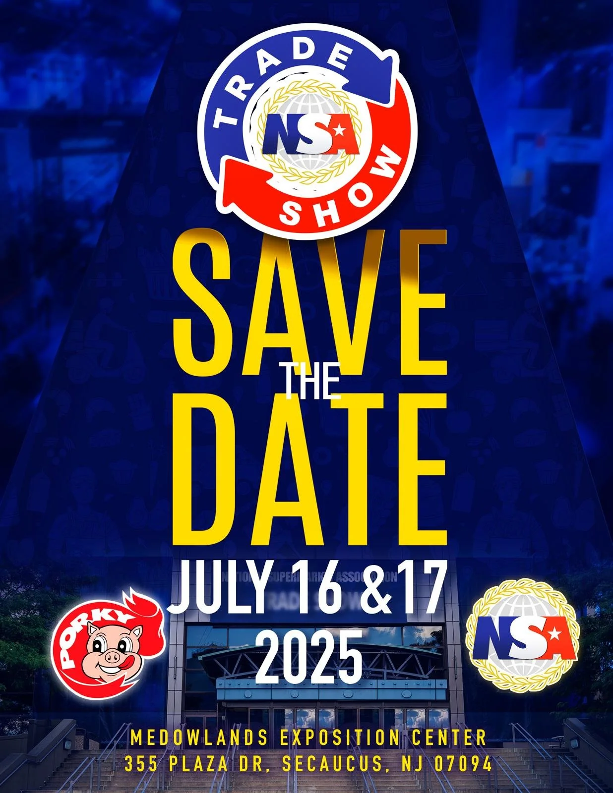NSA TRADE SHOW 2025 IN PARTNERSHIP WITH PORKY PRODUCTS