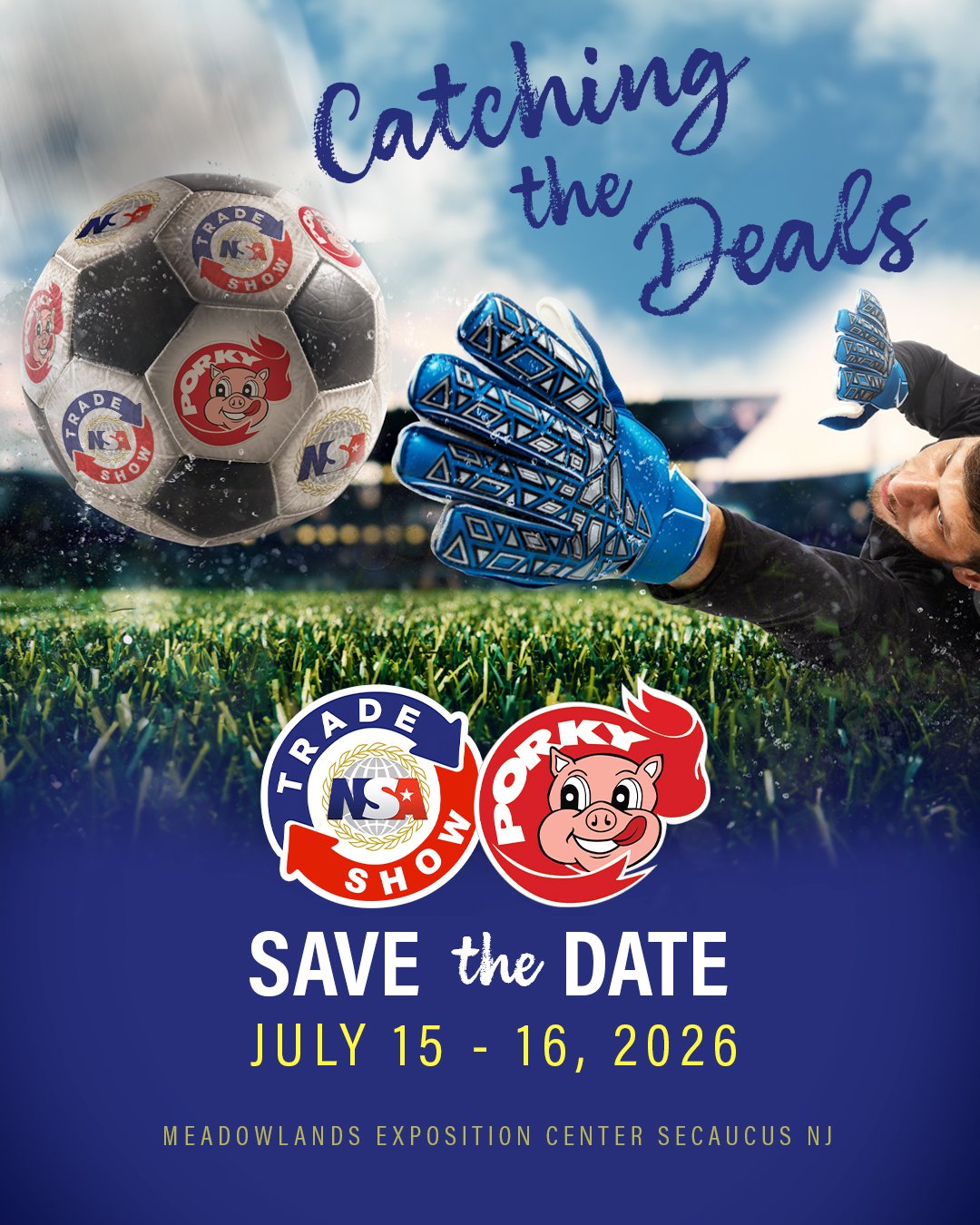 NSA TRADE SHOW 2026 IN PARTNERSHIP WITH PORKY PRODUCTS