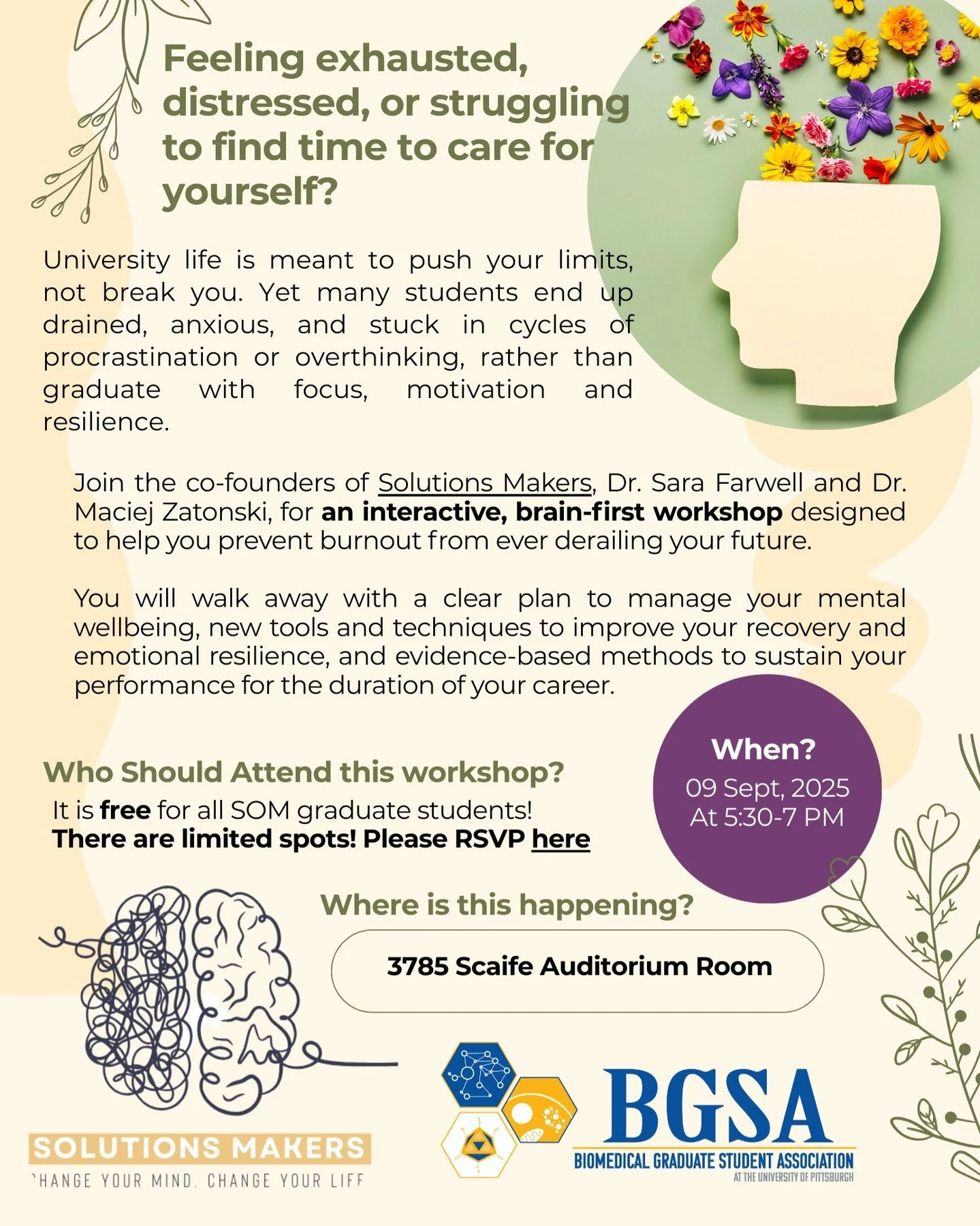 Join the BGSA and the co-founders of Solutions Makers, Dr. Sara Farwell and Dr. Maciej Zatonski, for an interactive, brain-first workshop designed to help you prevent burnout from ever derailing your future, happening on September 9, 2025 (Tuesday),