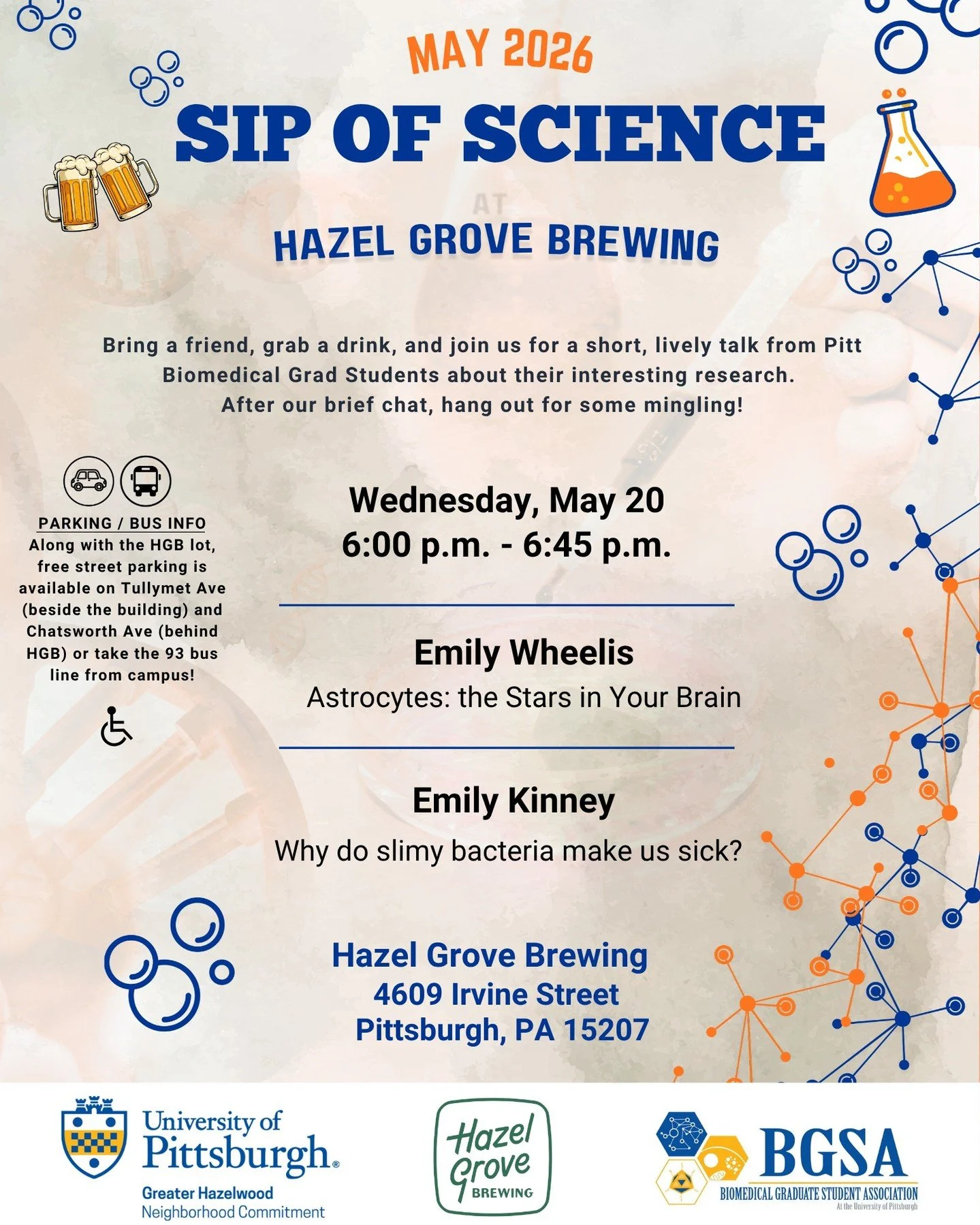 Our final BGSA Sip of Science @ Hazel Grove Brewing for this term will be next WEDNESDAY, MAY 20, starting @ 6 pm. Emily Wheelis and Emily Kinney will be our speakers talking about their work on astrocytes and bacteria - come grab a brew and hear abo