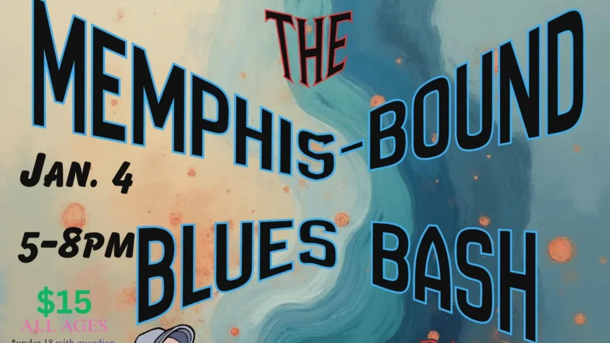 The Blues Memphis-Bound flyer. January 4th at 7pm. $15 Tickets
