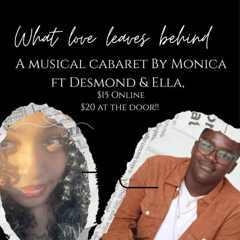 What Love Leaves Behind, A Musical Cabaret at englewood arts center