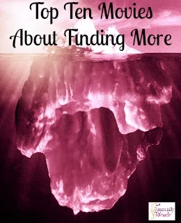 Top Ten Movies About Finding Something More