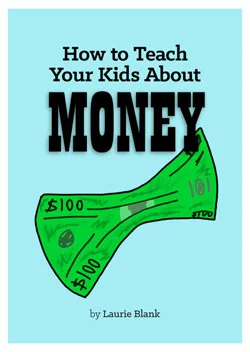 How to Teach Your Kids About Money