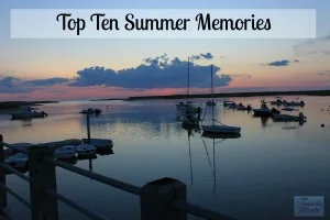 Top Ten Summer Memories