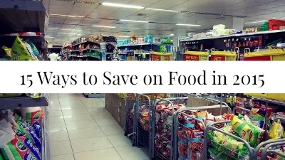 15 Ways to Save on Food in 2015