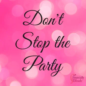 Music Mondays - Don't Stop the Party