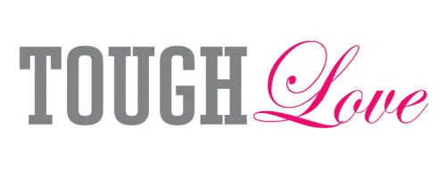 Tough Love