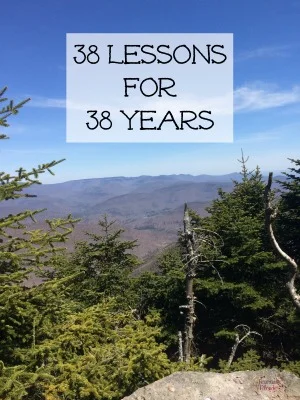 38 Lessons for 38 Years
