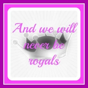 Music Mondays – Royals 