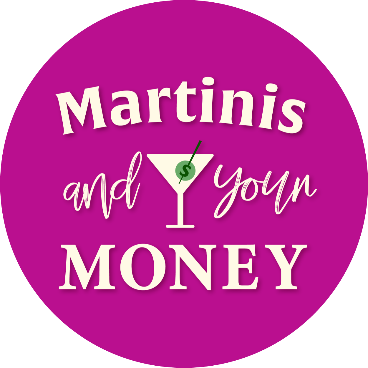 Martinis and Your Money