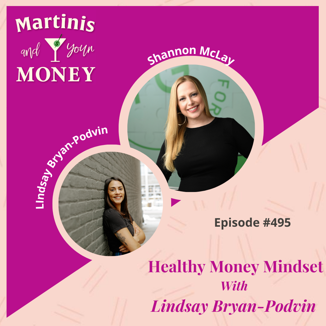 A Healthy Money Mindset with Lindsay Bryan-Podvin