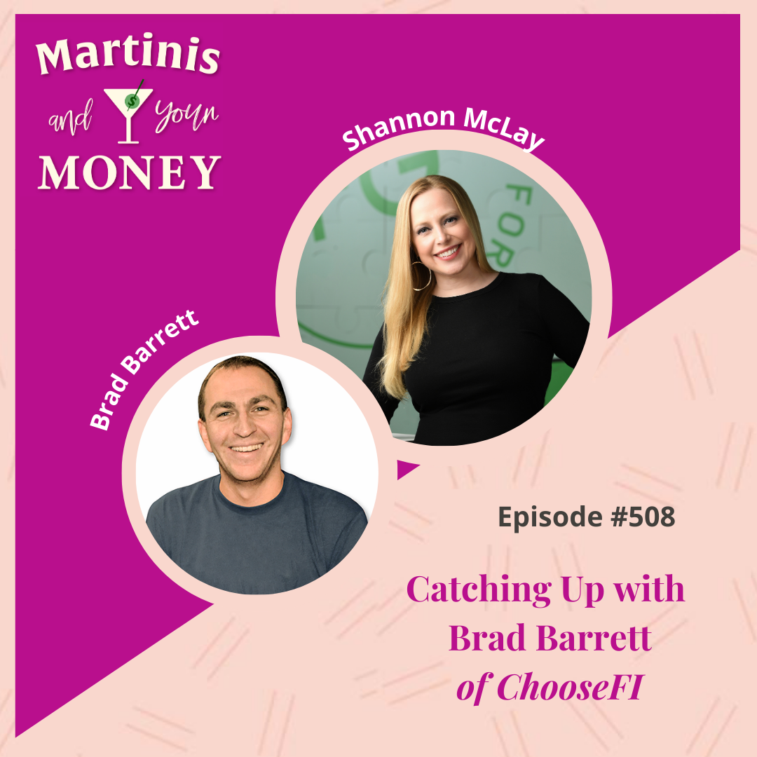Catching Up with Brad Barrett from ChooseFI