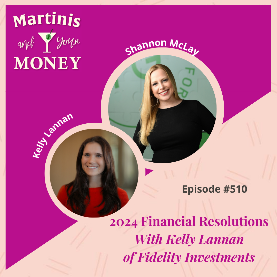 Setting Financial Goals with Kelly Lannan from Fidelity