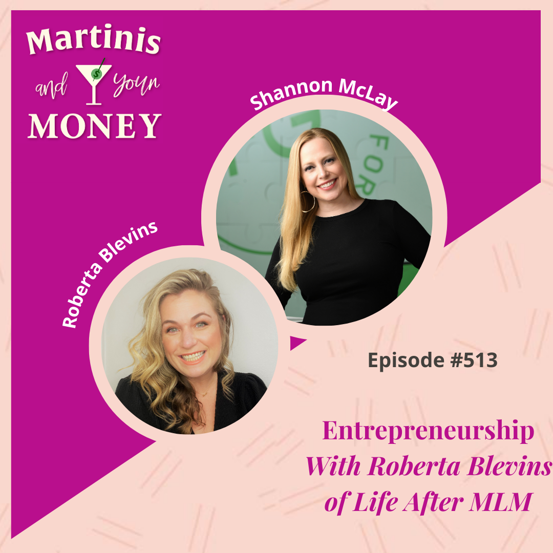 Entrepreneurship with Roberta Blevins, Life After MLM