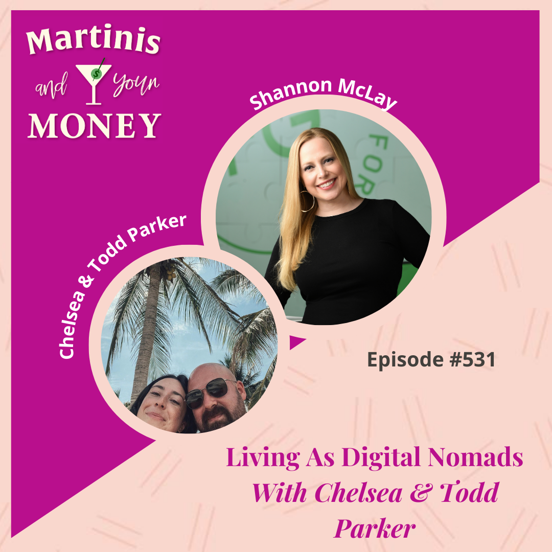 Living As Digital Nomads with Chelsea &amp; Todd Parker