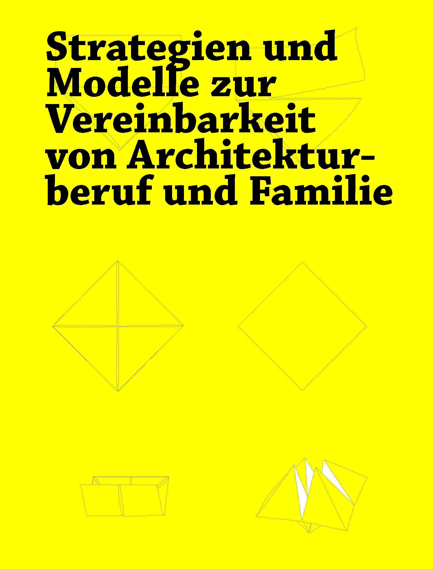 Seiten aus Vereinbarkeit Architekturberuf und Familie_Strategien, Modelle, Erfahrungen-7.jpg